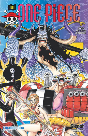 ONE PIECE - EDITION ORIGINALE TOME 101 : PLACE AUX TETES D'AFFICHE - ODA - GLENAT