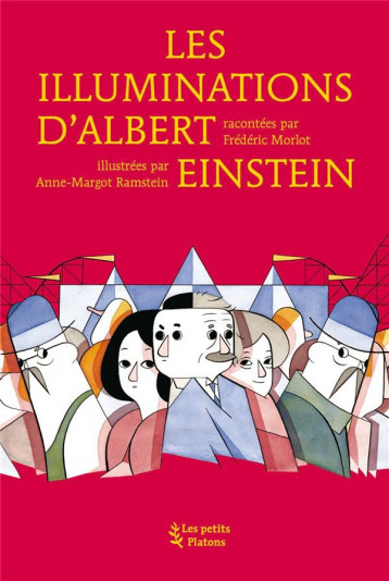 LES ILLUMINATIONS D'ALBERT EINSTEIN - MORLOT/RAMSTEIN - PETITS PLATONS