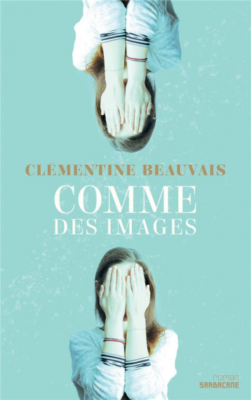 COMME DES IMAGES - BEAUVAIS CLEMENTINE - SARBACANE