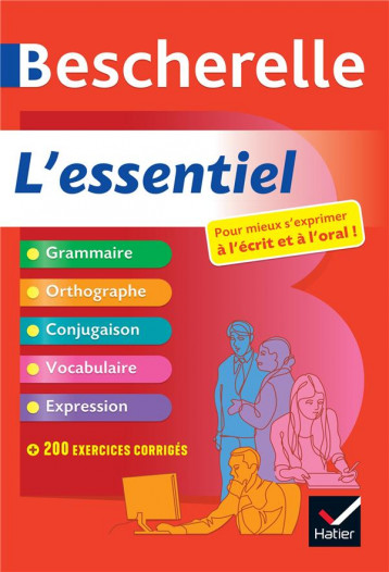 BESCHERELLE : L'ESSENTIEL - LESOT ADELINE - HATIER SCOLAIRE