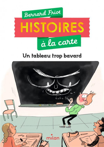 HISTOIRES A LA CARTE : UN TABLEAU TROP BAVARD - FRIOT/DE MONTI - MILAN