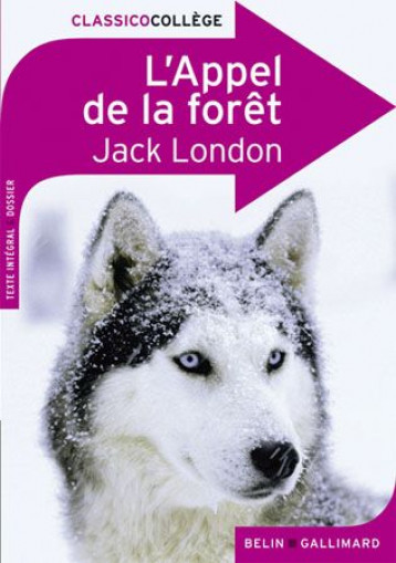 L'APPEL DE LA FORET - LONDON JACK - BELIN