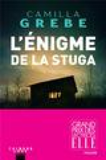 L'ENIGME DE LA STUGA - GREBE CAMILLA - CALMANN-LEVY