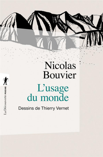 L'USAGE DU MONDE - BOUVIER/VERNET - La Découverte