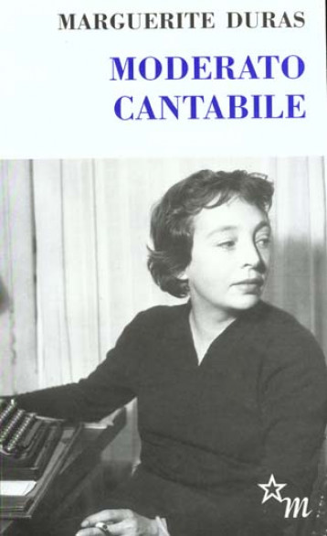 MODERATO CANTABILE - DURAS MARGUERITE - MINUIT