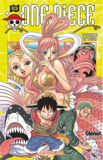 ONE PIECE - EDITION ORIGINALE TOME 63 : OTOHIME ET TIGER - ODA - Glénat