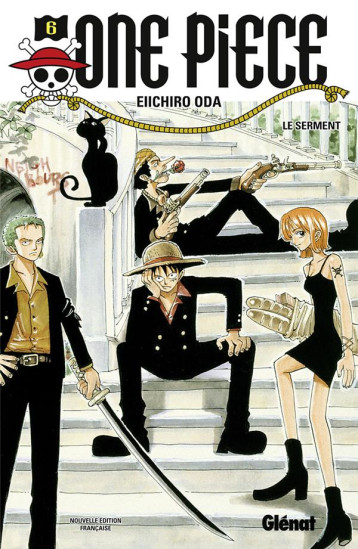 ONE PIECE - EDITION ORIGINALE TOME 6 : LE SERMENT - ODA - Glénat