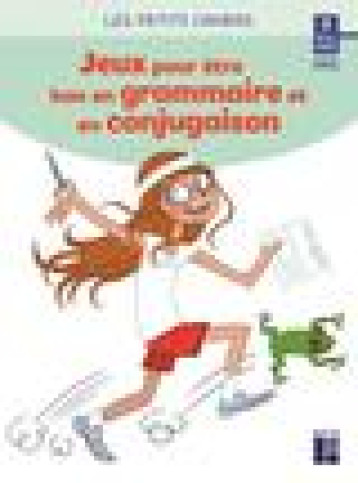 DES JEUX POUR ETRE BON EN GRAMMAIRE ET EN CONJUGAISON  -  9/11 ANS (EDITION 2020) - BARNOUD CATHERINE - RETZ