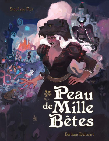 PEAU DE MILLE BETES - FERT STEPHANE - DELCOURT