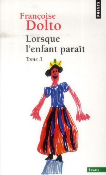 LORSQUE L'ENFANT PARAIT T.3 - DOLTO FRANCOISE - Points