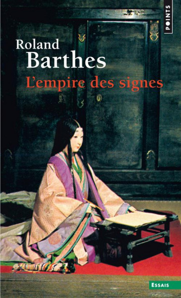 L'EMPIRE DES SIGNES - BARTHES - Points