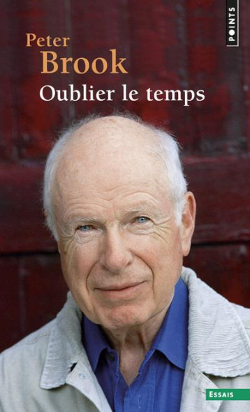 OUBLIER LE TEMPS - BROOK PETER - Points