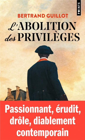 L'ABOLITION DES PRIVILEGES - GUILLOT - POINTS