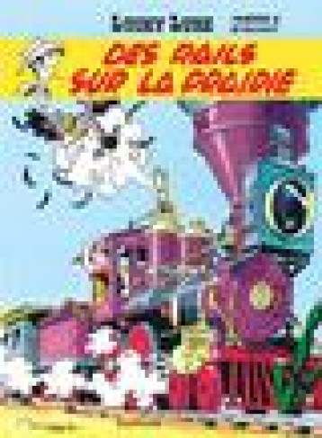 LUCKY LUKE TOME 9 : DES RAILS SUR LA PRAIRIE - MORRIS/GOSCINNY - DUPUIS