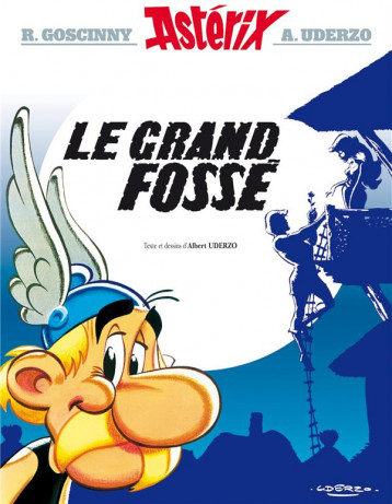 ASTERIX T.25 : LE GRAND FOSSE - GOSCINNY/UDERZO - Albert René (Editions)