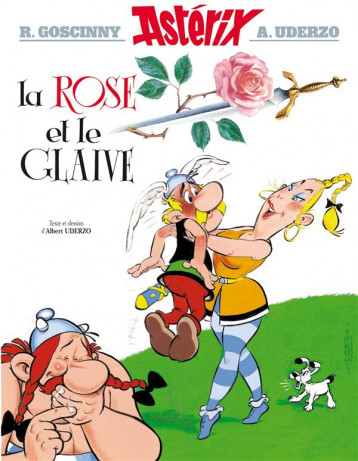 ASTERIX TOME 29 : LA ROSE ET LE GLAIVE - GOSCINNY/UDERZO - Albert René (Editions)