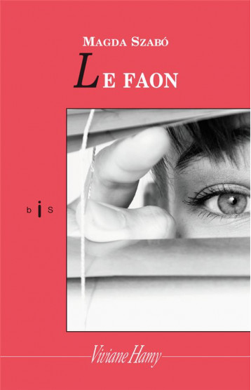 LE FAON - SZABO MAGDA - V. Hamy