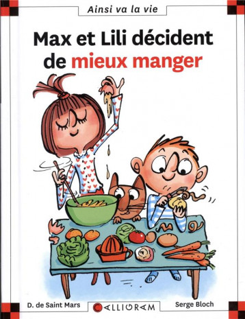 MAX ET LILI DECIDENT DE MIEUX MANGER - SAINT MARS (DE) - CALLIGRAM