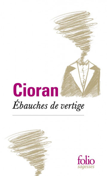 EBAUCHES DE VERTIGE - CIORAN - Gallimard