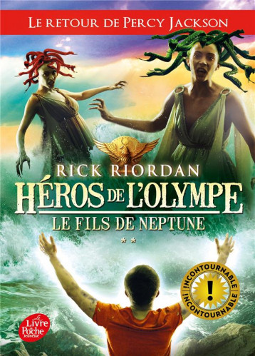 HEROS DE L'OLYMPE TOME 2 : LE FILS DE NEPTUNE - RIORDAN RICK - Le Livre de poche jeunesse