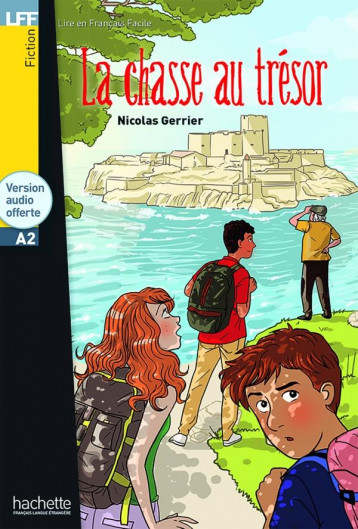 LA CHASSE AU TRESOR  -  A2 - GERRIER NICOLAS - Hachette français langue étrangère