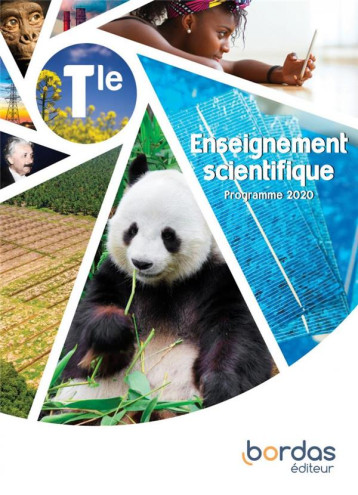 ENSEIGNEMENT SCIENTIFIQUE  -  TERMINALE  -  MANUEL DE L'ELEVE (EDITION 2020) - ANDRE/CHAUVEL/LEBERT - BORDAS