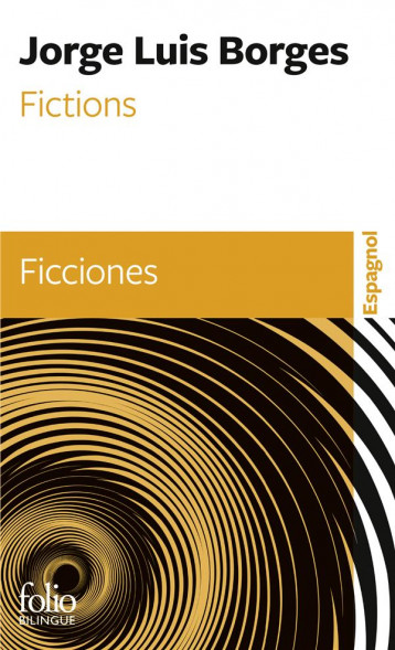 FICTIONS/FICCIONES - BORGES/BERNES - GALLIMARD