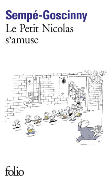 LE PETIT NICOLAS : HISTOIRES INEDITES  -  LE PETIT NICOLAS S'AMUSE - SEMPE/GOSCINNY - GALLIMARD