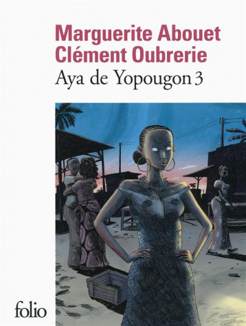 AYA DE YOPOUGON TOME 3 - ABOUET/OUBRERIE - Gallimard