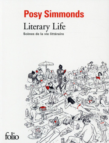 LITERARY LIFE - SCENES DE LA VIE LITTERAIRE - SIMMONDS - Gallimard LITERARY LIFE - SCENES DE LA VIE LITTERAIRE - SIMMONDS - Gallimard