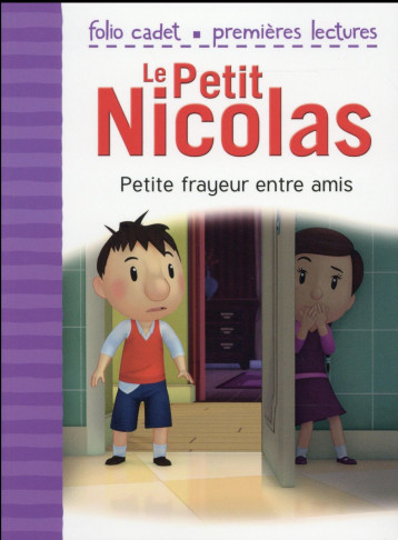 LE PETIT NICOLAS T.32 : PETITE FRAYEUR ENTRE AMIS - KECIR-LEPETIT E. - Gallimard-Jeunesse