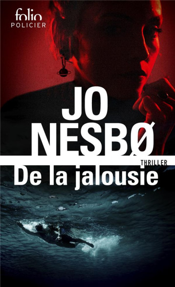 DE LA JALOUSIE - NESBO - GALLIMARD