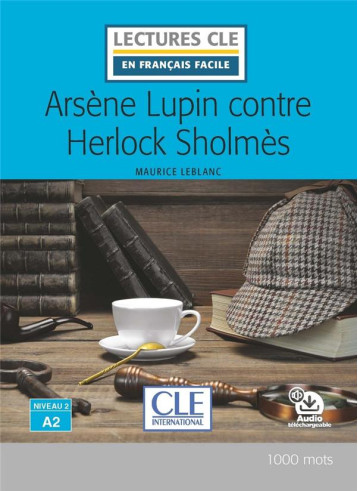 FLE  -  ARSENE LUPIN CONTRE SHERLOCK  -  LECTURE NIVEAU A2 (2E EDITION) - LEBLANC - NC