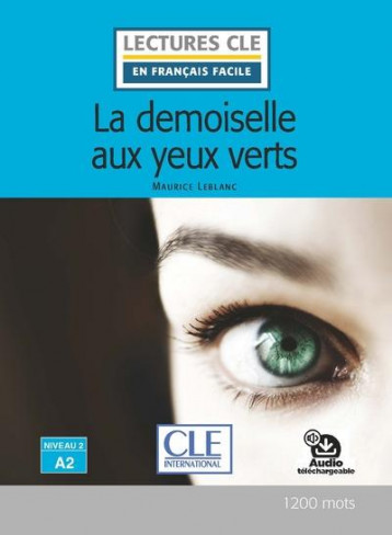 FLE  -  LA DEMOISELLE AUX YEUX VERTS  -  NIVEAU A2 (EDITION 2020) - LEBLANC - NC