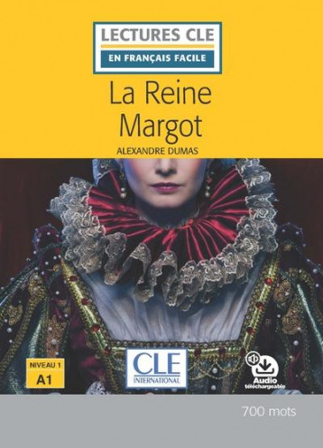 LA REINE MARGOT  -  NIVEAU A1 - DUMAS (PERE) - NC