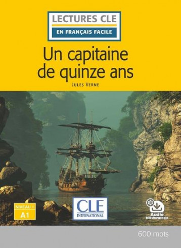 FLE  -  UN CAPITAINE DE 15 ANS  -  NIVEAU A1 (2E EDITION) - VERNE JULES - NC