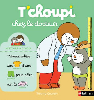 T'CHOUPI CHEZ LE DOCTEUR - COURTIN THIERRY - CLE INTERNAT