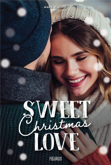 SWEET CHRISTMAS LOVE - REMOND - FLEURUS