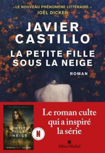 LA PETITE FILLE SOUS LA NEIGE - CASTILLO JAVIER - ALBIN MICHEL