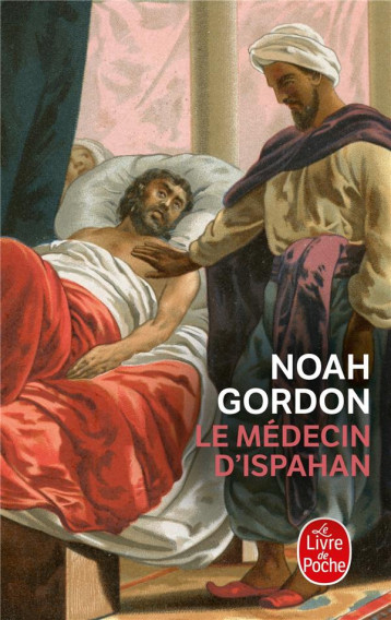 LE MEDECIN D'ISPAHAN - GORDON - LGF/Livre de Poche