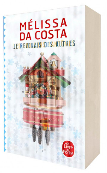 JE REVENAIS DES AUTRES  -  LES DOULEURS FANTOMES - DA COSTA MELISSA - LGF/Livre de Poche