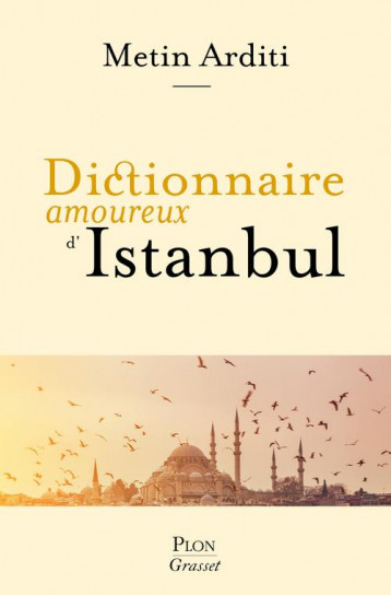 DICTIONNAIRE AMOUREUX D'ISTANBUL - ARDITI/BOULDOUYRE - PLON