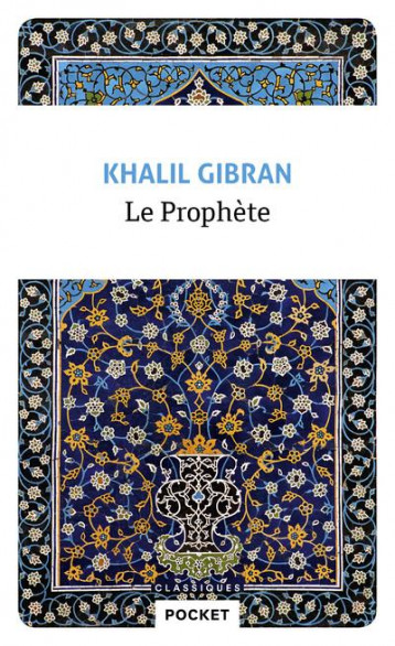 LE PROPHETE - GIBRAN KHALIL - POCKET