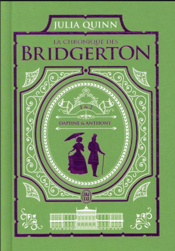 LA CHRONIQUE DES BRIDGERTON : INTEGRALE VOL.1 : TOMES 1 ET 2 - QUINN - J'AI LU