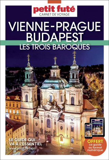 GUIDE PETIT FUTE  -  CARNETS DE VOYAGE : VIENNE-PRAGUE-BUDAPEST, LES TROIS BAROQUES - AUZIAS D. / LABOURDE - PETIT FUTE