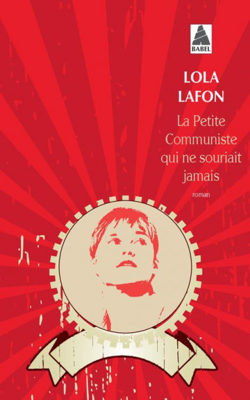 LA PETITE COMMUNISTE QUI NE SOURIAIT JAMAIS - LAFON - Actes Sud