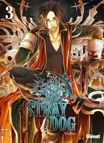 STRAY DOG TOME 3 - VANRAH - Glénat