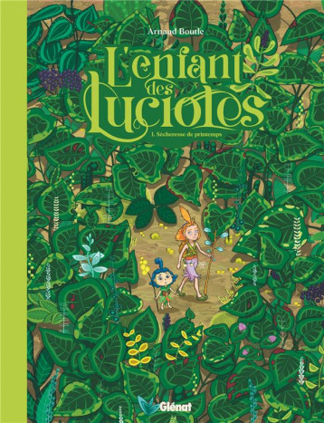 L'ENFANT DES LUCIOLES TOME 1 : SECHERESSE DE PRINTEMPS - BOUTLE - GLENAT