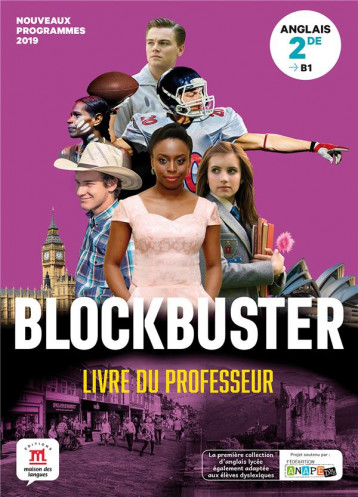 BLOCKBUSTER : ANGLAIS  -  2DE  -  LIVRE DU PROFESSEUR (EDITION 2019) - COLLECTIF - MAISON LANGUES