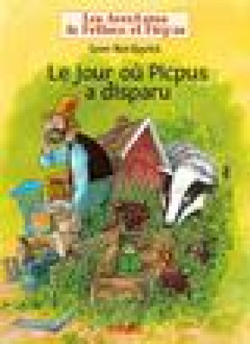 LES AVENTURES DE PETTSON ET PICPUS  -  LE JOUR OU PICPUS A DISPARU - NORDQVIST SVEN - PLUME CAROTTE